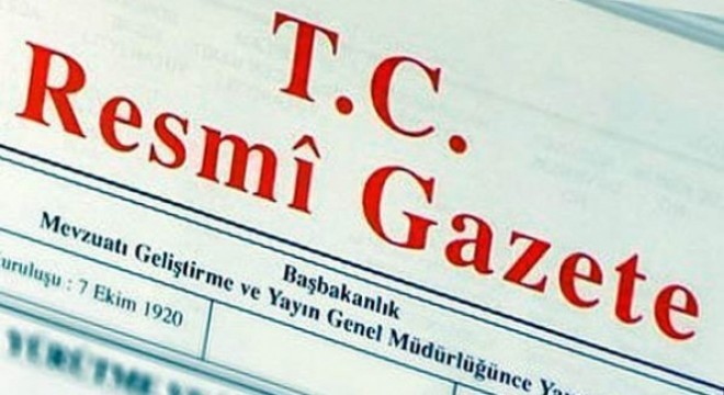 Atamalar ve görevden almalar Resmi Gazete’de