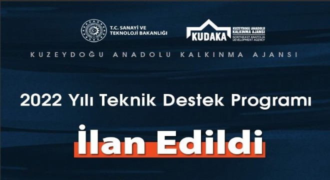 KUDAKA 2022 Yılı Teknik Destek Programı açıklandı