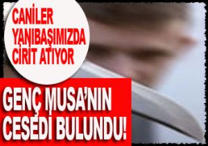 MUSA YI KATLETMİŞLER!